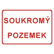 Tabulka - Soukromý pozemek ( tex v rámečku), samolepka, A4