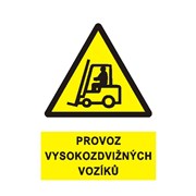 Tabulka - Provoz vysokozdvižných vozíků ( symbol+text) samolepka A5 žlutá