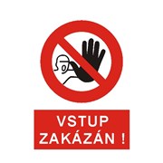 Tabulka - Vstup zakázán! A4 plast