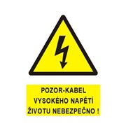 Tabulka - Vysoké napětí životu nebezpečno!(symbol+text) plast A4 žlutá