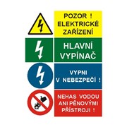 Tabulka - Pozor el.zaříz/Hl.vypínač/Vypni v nebezpečí/Nehas vodou samolepka A6
