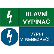 Tabulka - Hlavní vypínač/vypni v nebezpečí samolepka A6