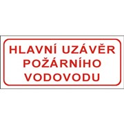 Tabulka - Hlavní uzávěr požárního vodovodu 200x100 samolepka