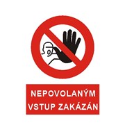 Tabulka - Nepovolaným vstup zakázán A6 samolepka