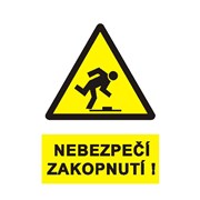 Tabulka - Nebezpečí zakopnutí (symbol+text) A4 plast žl