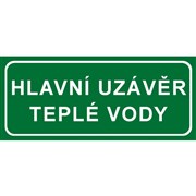 Tabulka - Hlavní uzávěr teplé vody (text), plast 210x90mm